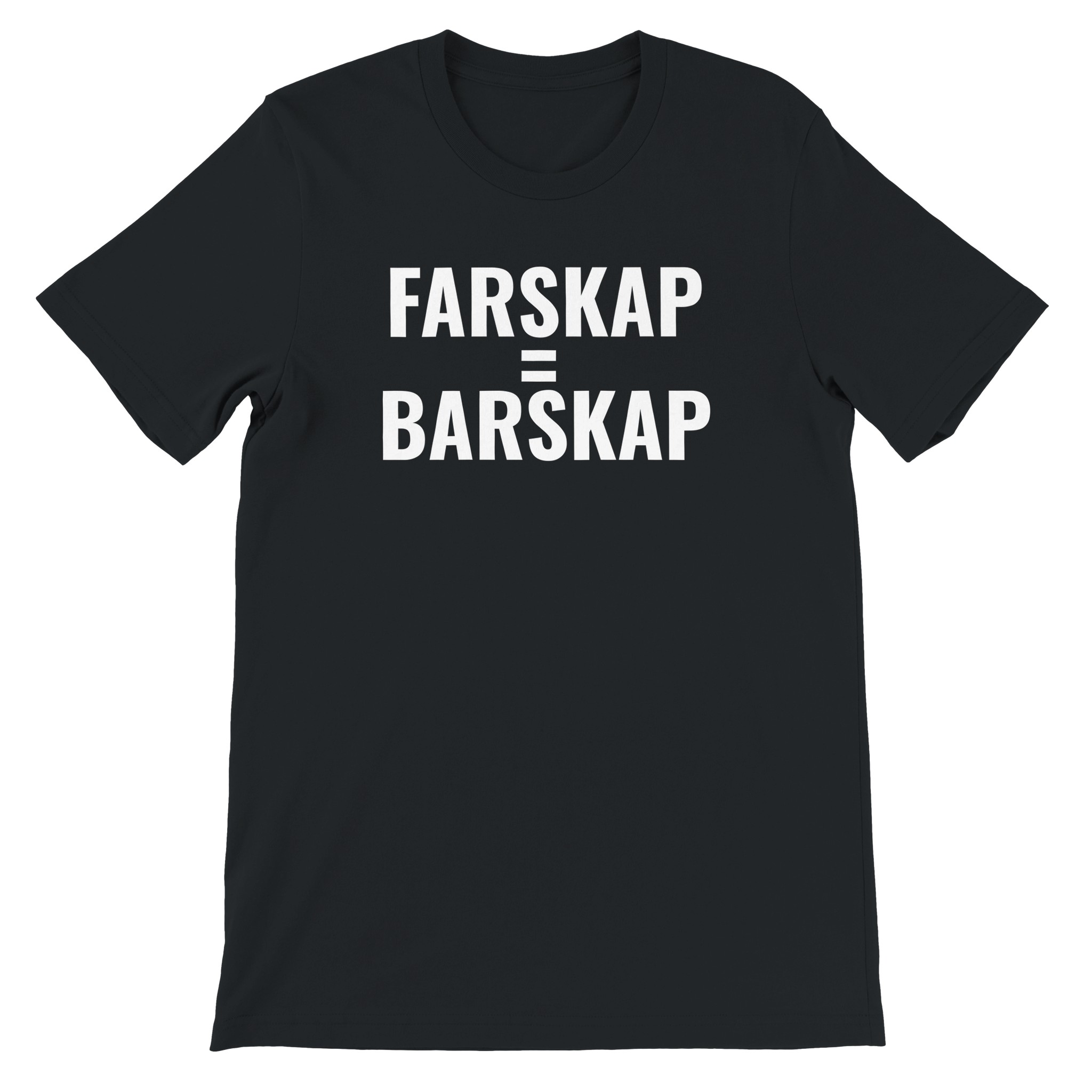 «Farskap = barskap» – svart t-skjorte med hvitt trykk på brystet, sett forfra
