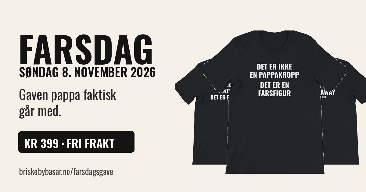 Farsdag søndag 8. november 2026 – svarte t-skjorter med pappahumor fra Briskeby Basar, kr 399 og fri frakt